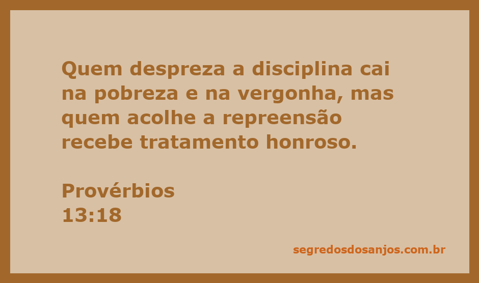 Imagem que ilustra o versículo de Provérbios 13:18 sobre disciplina e honra.