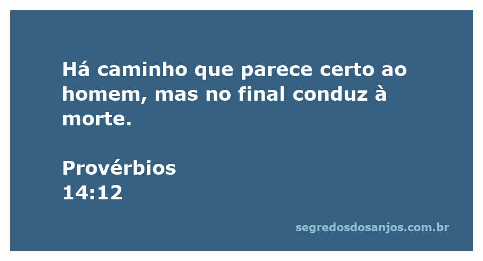 Imagem ilustrativa representando a passagem de Provérbios 14:12, que fala sobre decisões que parecem corretas mas levam a consequências negativas.