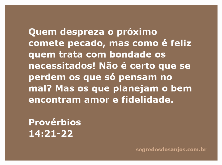 Ilustração do versículo de Provérbios 14:21-22, destacando a bondade e a importância de tratar os necessitados com compaixão.