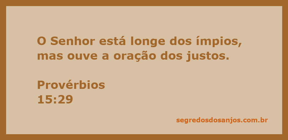 Imagem representativa de Provérbios 15:29, destacando a presença de Deus nas orações dos justos.