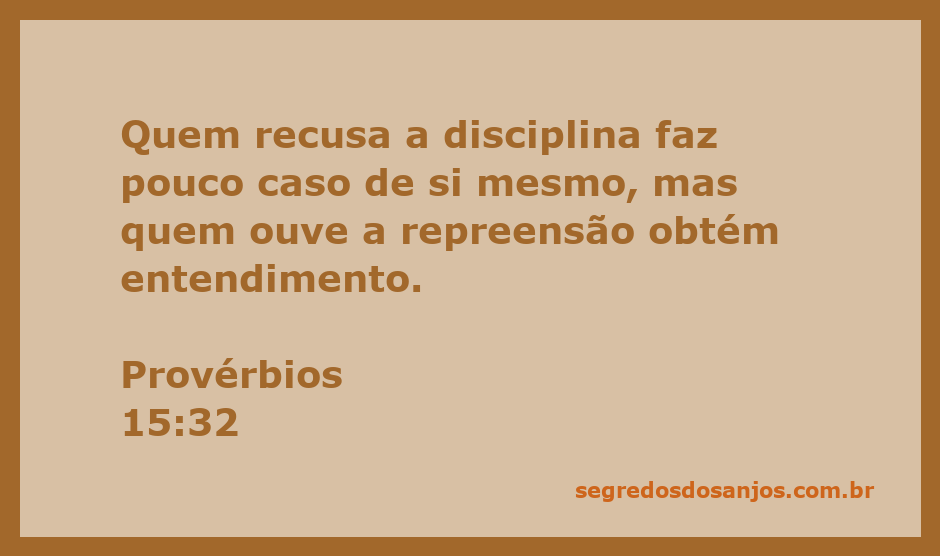 Imagem que ilustra o ensinamento de Provérbios 15:32 sobre a disciplina e o entendimento.
