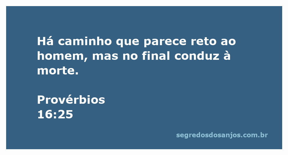 Imagem representativa da passagem bíblica de Provérbios 16:25, ilustrando o conceito de caminhos enganosos.