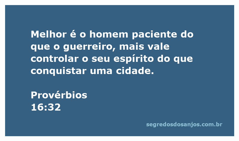 Imagem representativa do versículo de Provérbios 16:32 sobre a paciência e autocontrole.