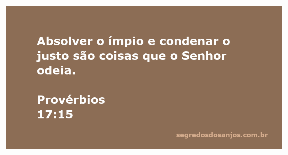 Ilustração do versículo Provérbios 17:15 que destaca a justiça e a condenação do ímpio.