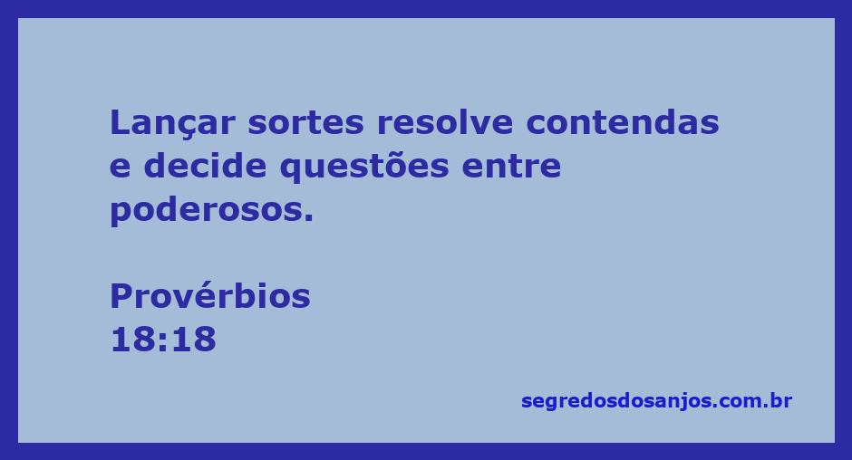 Ilustração representando a passagem bíblica de Provérbios 18:18 sobre a resolução de contendas por meio de sortes.