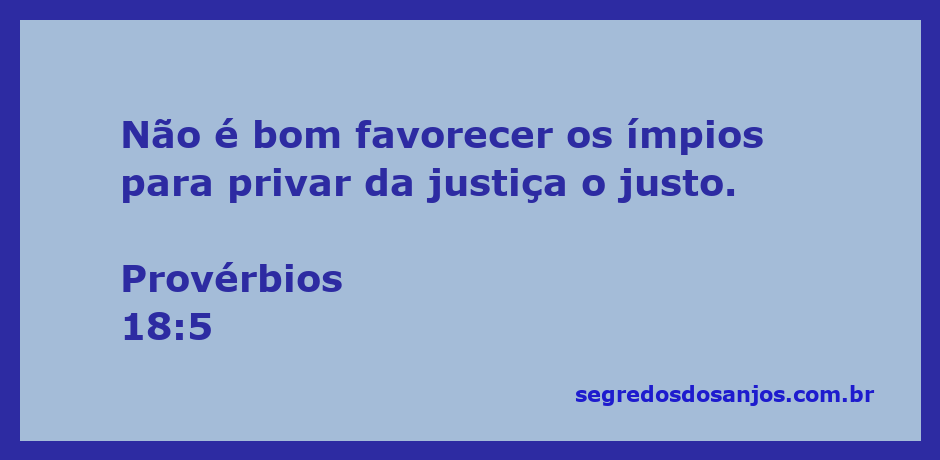 Ilustração do versículo de Provérbios 18:5, que enfatiza a importância da justiça e a condenação da parcialidade.