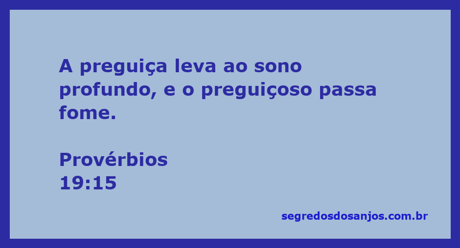 Imagem representativa de Provérbios 19:15, destacando a relação entre preguiça e suas consequências.
