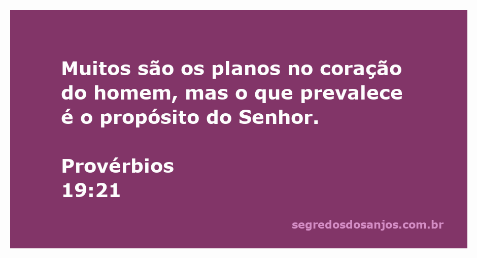 Imagem ilustrativa do versículo Provérbios 19:21, representando a relação entre os planos do homem e o propósito de Deus.