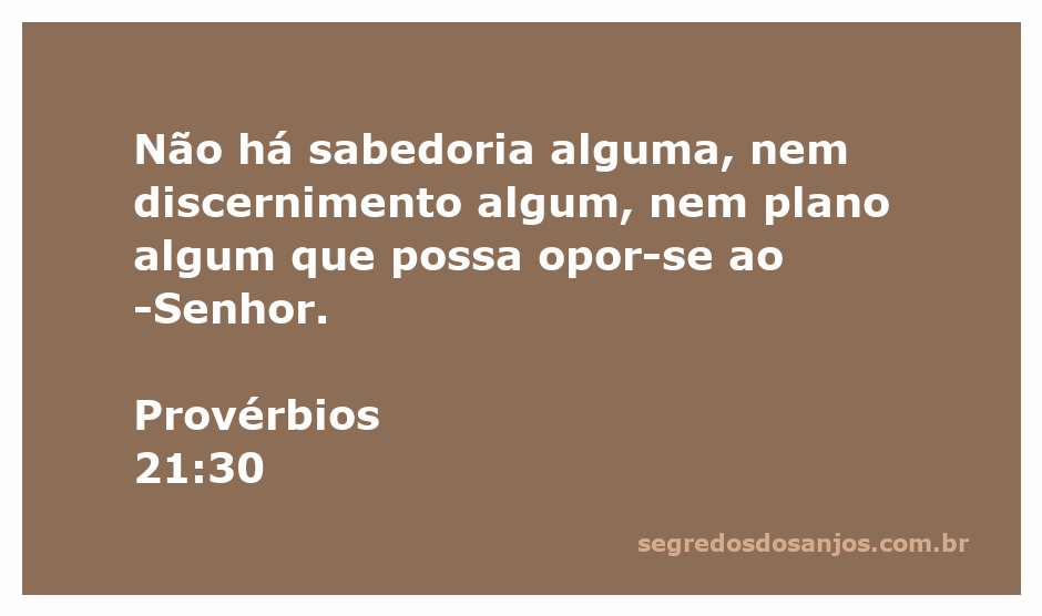 Imagem ilustrativa do versículo de Provérbios 21:30, destacando a soberania do Senhor sobre a sabedoria humana.