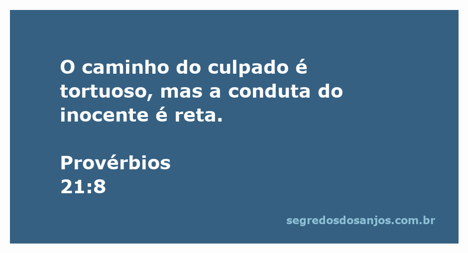 Imagem representativa do versículo de Provérbios 21:8, destacando o contraste entre o caminho tortuoso do culpado e a conduta reta do inocente.