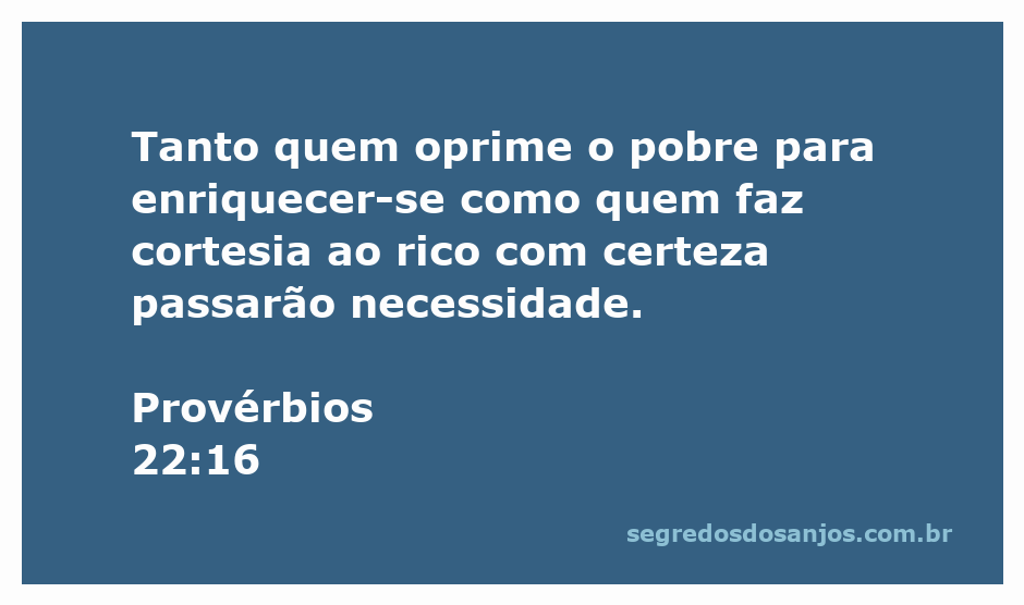 Imagem ilustrativa do versículo de Provérbios 22:16, refletindo sobre a justiça e a riqueza.