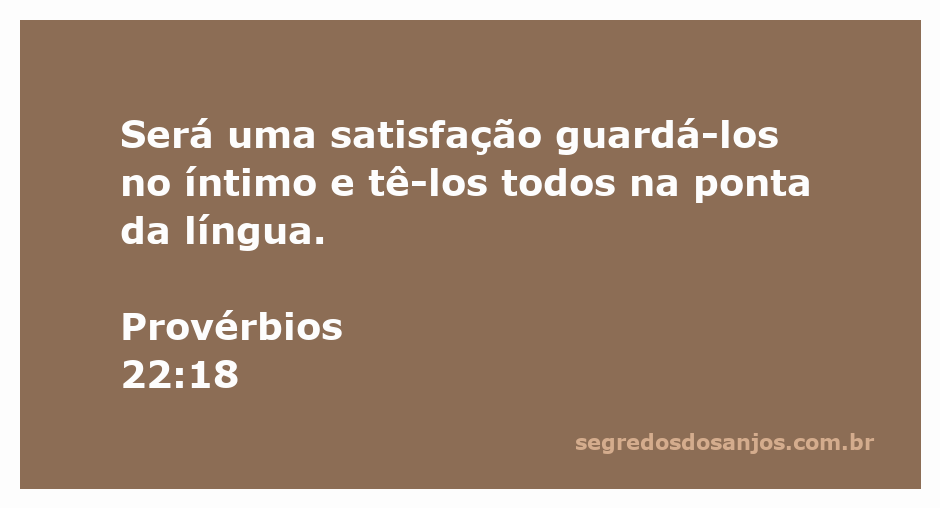 Versículo de Provérbios 22:18 em uma bela caligrafia, destacando a importância de guardar sábias palavras no coração.