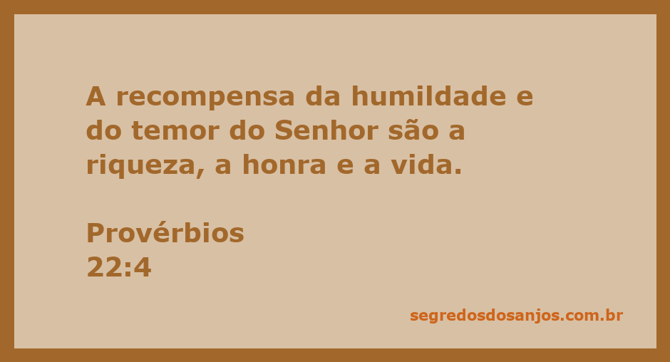 Imagem ilustrativa representando Provérbios 22:4, destacando a recompensa da humildade e do temor do Senhor.
