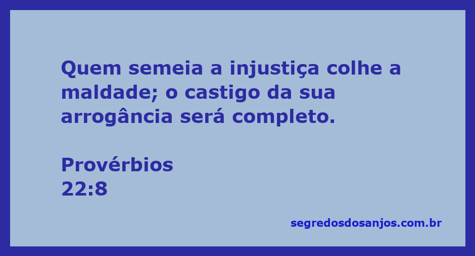 Imagem representando o versículo de Provérbios 22:8 sobre semear injustiça e colher maldade.