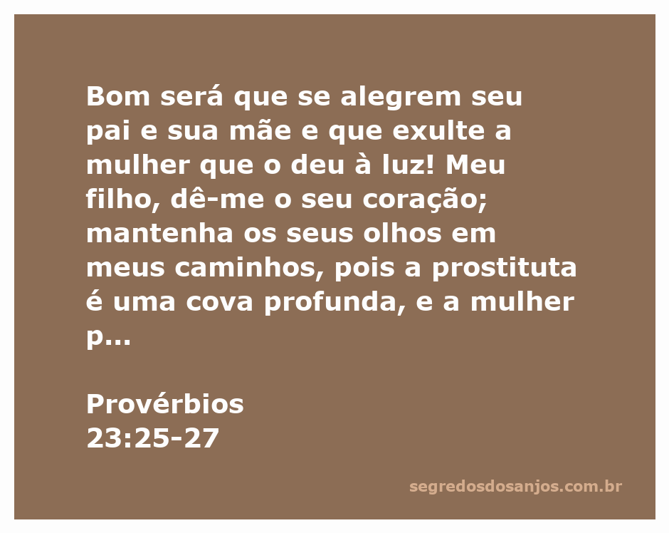 Imagem ilustrativa do versículo de Provérbios 23:25-27, destacando a relação entre pais e filhos e os perigos da imoralidade.