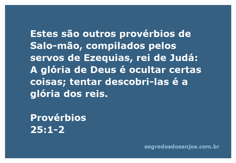 Imagem representativa do versículo Provérbios 25:1-2, destacando a sabedoria de Deus e a busca do conhecimento pelos reis.