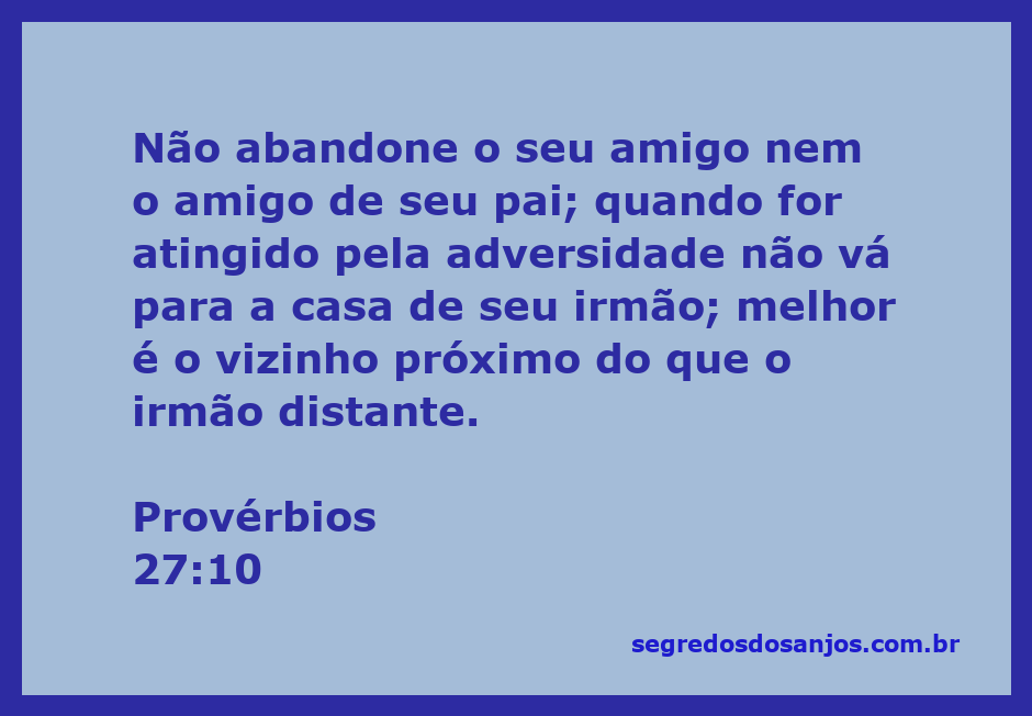 Imagem ilustrativa do versículo de Provérbios 27:10, destacando a importância da amizade e do apoio próximo em tempos difíceis.