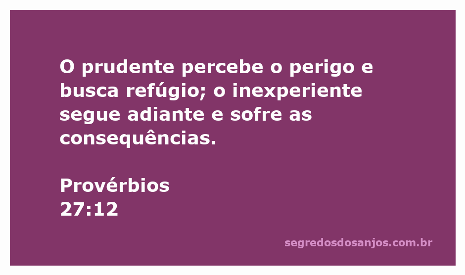 Imagem ilustrativa do prudente que percebe o perigo e busca refúgio, contrastando com o inexperiente que ignora os sinais.