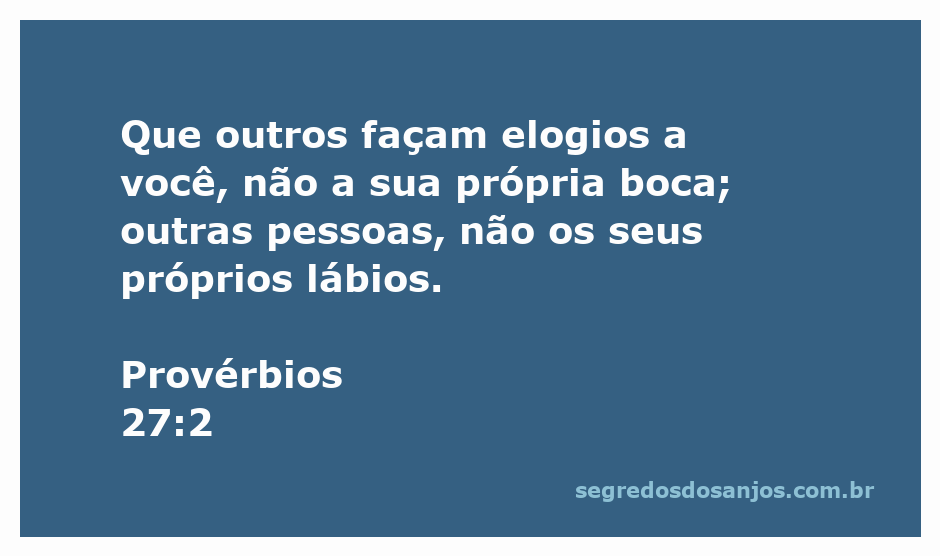 Imagem ilustrativa do versículo Provérbios 27:2, destacando a importância da humildade e do reconhecimento pelos outros.
