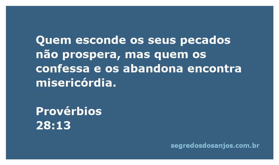 Imagem ilustrativa do versículo Provérbios 28:13 sobre confissão e misericórdia.