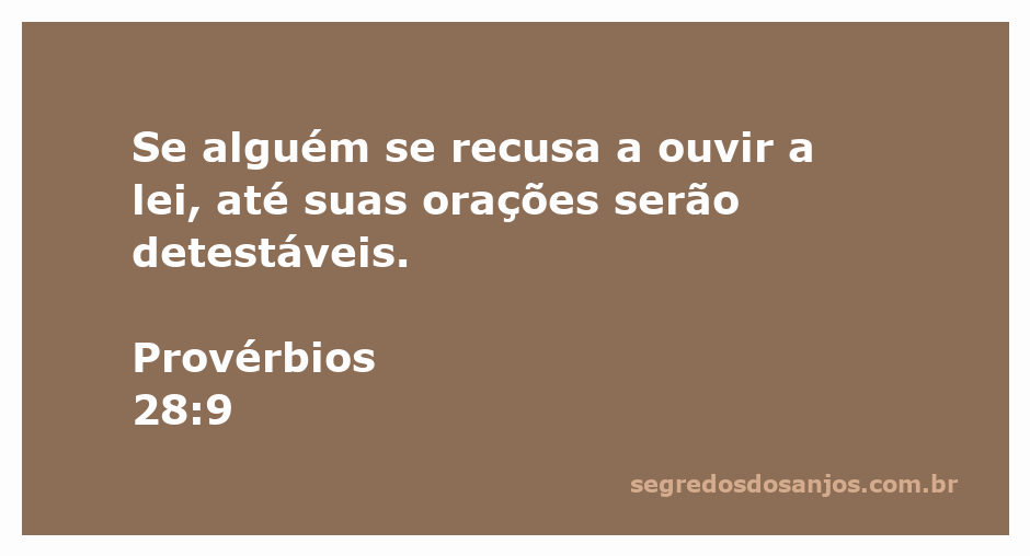 Imagem ilustrativa do versículo Provérbios 28:9, destacando a importância de ouvir a lei de Deus.