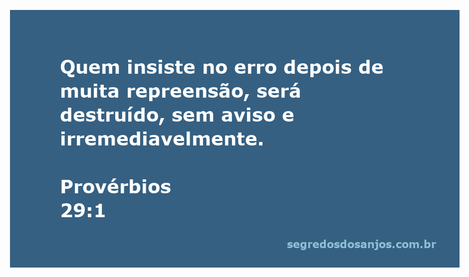 Imagem ilustrativa de Provérbios 29:1, representando a consequência da teimosia após repetidas advertências.