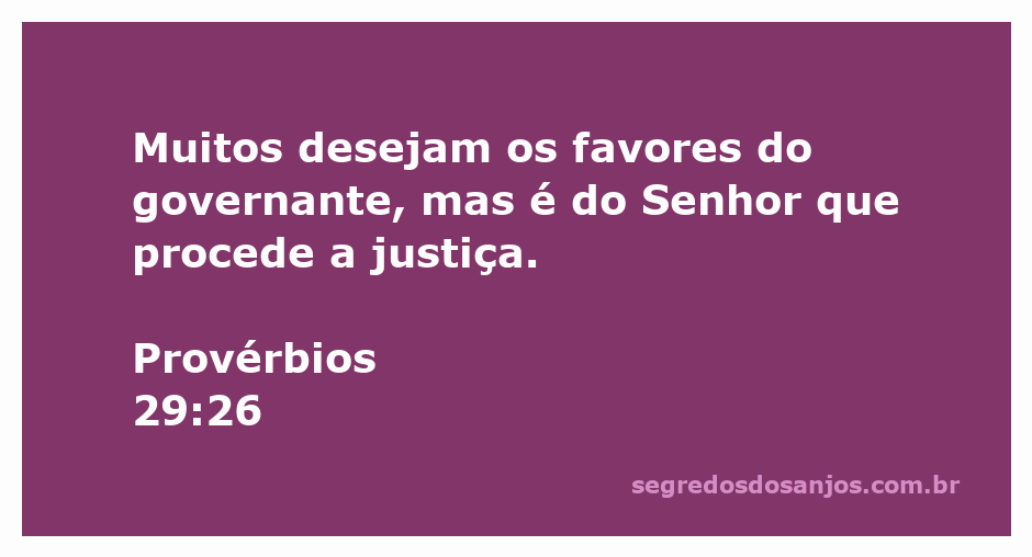 Imagem que ilustra Provérbios 29:26, destacando a importância da justiça divina em contraste com a busca por favores humanos.