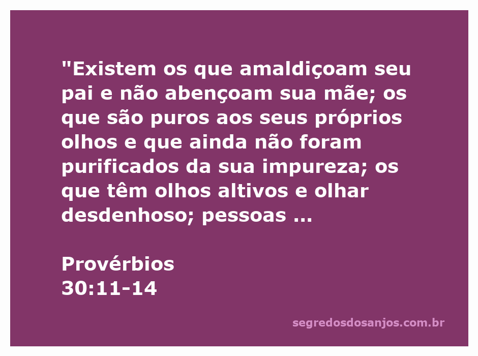 Ilustração de Provérbios 30:11-14, destacando a condenação de comportamentos egoístas e cruéis.
