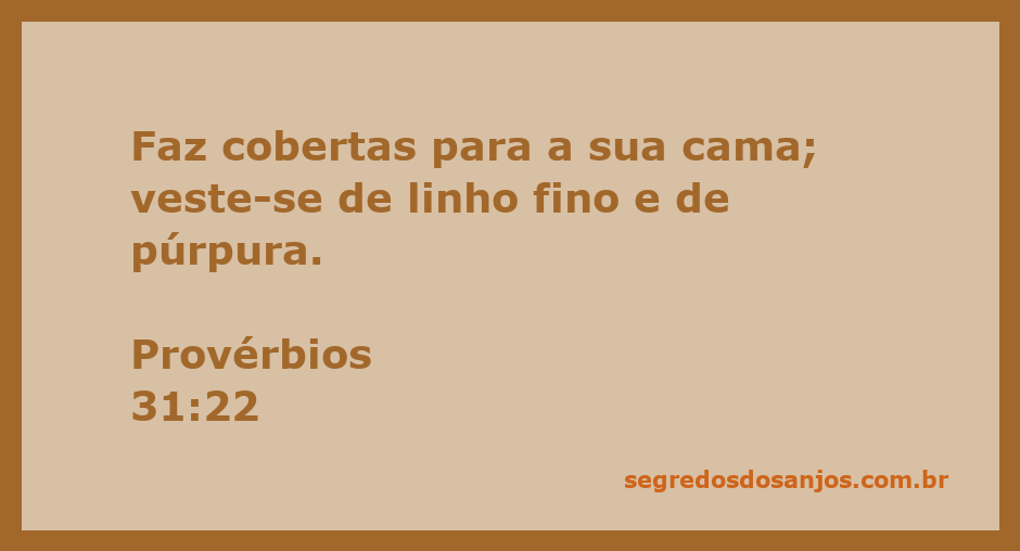 Mulher confeccionando cobertas e vestindo roupas de linho fino e púrpura, representando a sabedoria e a diligência conforme Provérbios 31:22.