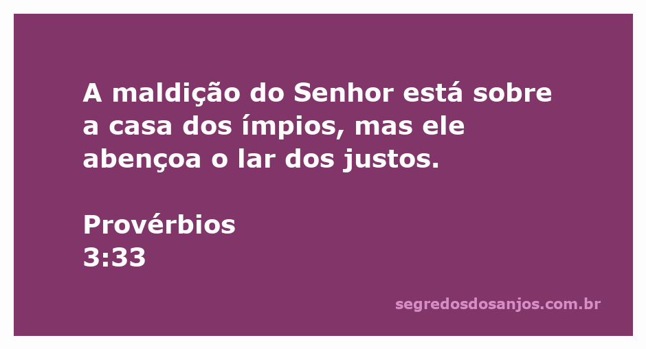 Imagem representativa de Provérbios 3:33, destacando a bênção divina sobre os justos e a maldição sobre os ímpios.