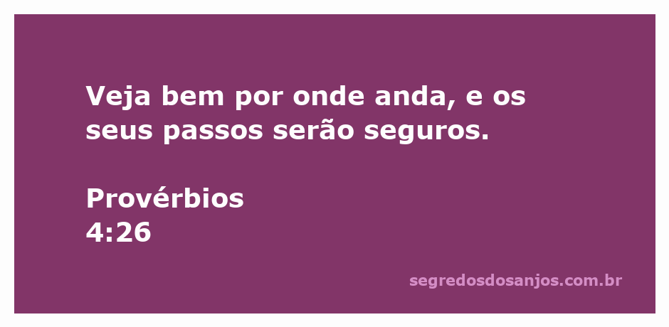 Imagem ilustrativa de uma pessoa caminhando em um caminho seguro, simbolizando a sabedoria de Provérbios 4:26.