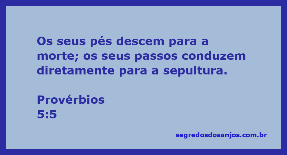 Imagem representando os perigos do caminho da imoralidade conforme Provérbios 5:5.