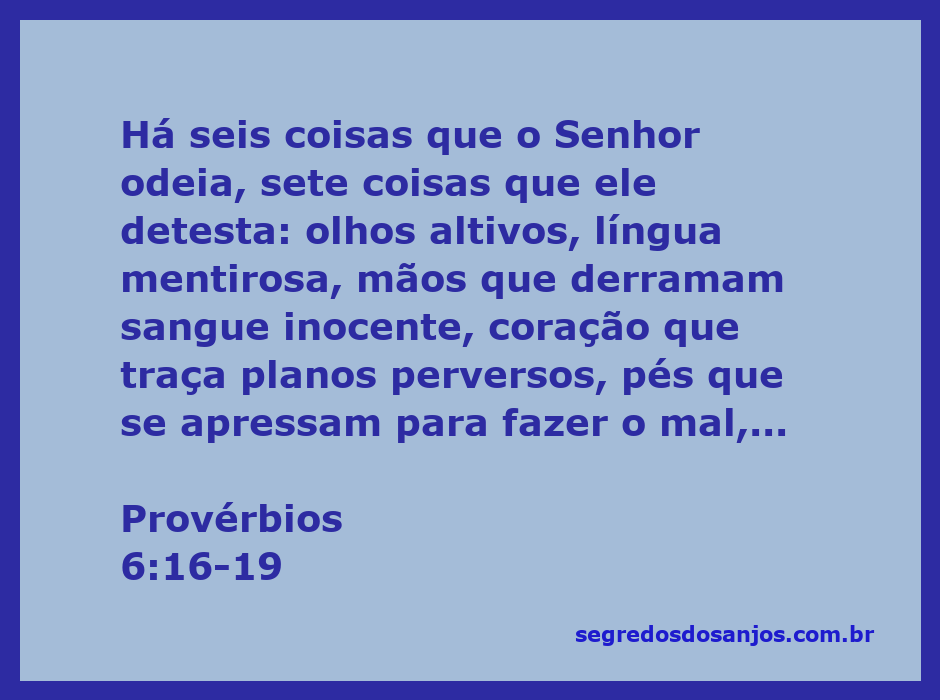 Ilustração do versículo de Provérbios 6:16-19 destacando as coisas que o Senhor odeia.