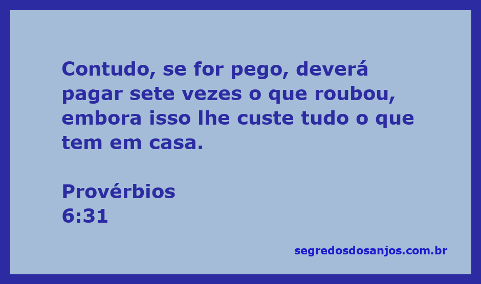Imagem representativa de Provérbios 6:31, enfatizando a importância da honestidade e as consequências do roubo.