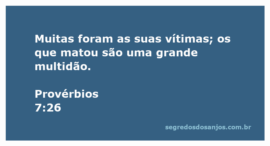 Imagem representativa das advertências de Provérbios 7:26 sobre as consequências da sedução e os perigos que ela traz.