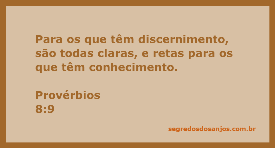 Imagem representativa do versículo Provérbios 8:9, destacando a clareza e retidão da sabedoria para os discernentes.