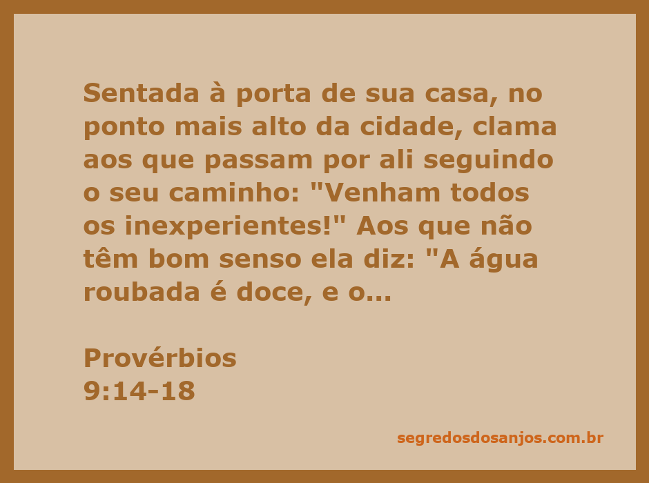Imagem representativa de uma mulher sábia chamando os inexperientes para sua casa, simbolizando a sabedoria e o engano.