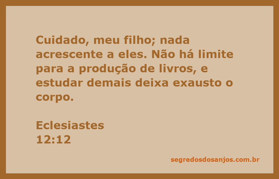 Versículo de Eclesiastes 12:12 sobre a sabedoria do equilíbrio no estudo.