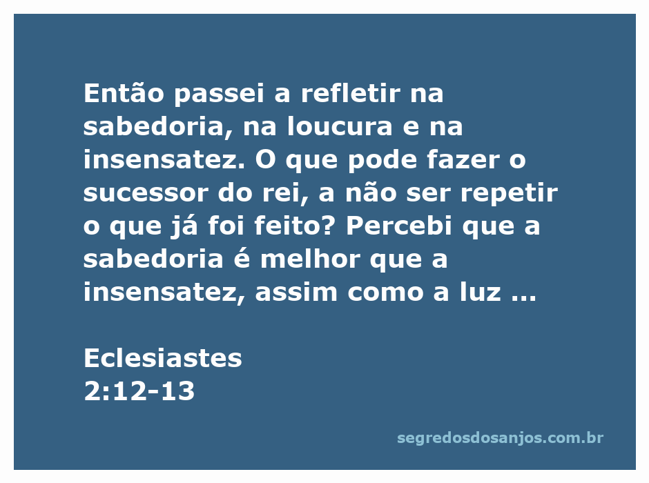Imagem representativa da reflexão sobre sabedoria e insensatez em Eclesiastes 2:12-13.
