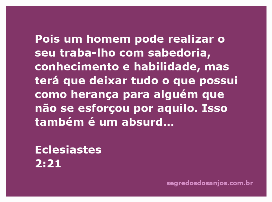 Imagem que ilustra o versículo de Eclesiastes 2:21 sobre o valor do trabalho e a herança deixada a quem não se esforçou.