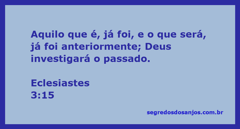 Ilustração do versículo de Eclesiastes 3:15, refletindo sobre o tempo e a investigação divina do passado.