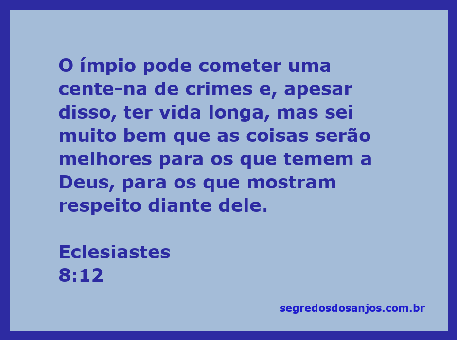 Imagem ilustrativa do versículo de Eclesiastes 8:12, destacando a diferença entre o ímpio e os que temem a Deus.