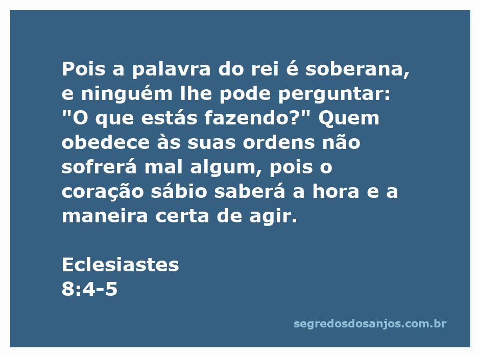Imagem representativa do versículo de Eclesiastes 8:4-5, destacando a sabedoria e a obediência às ordens do rei.