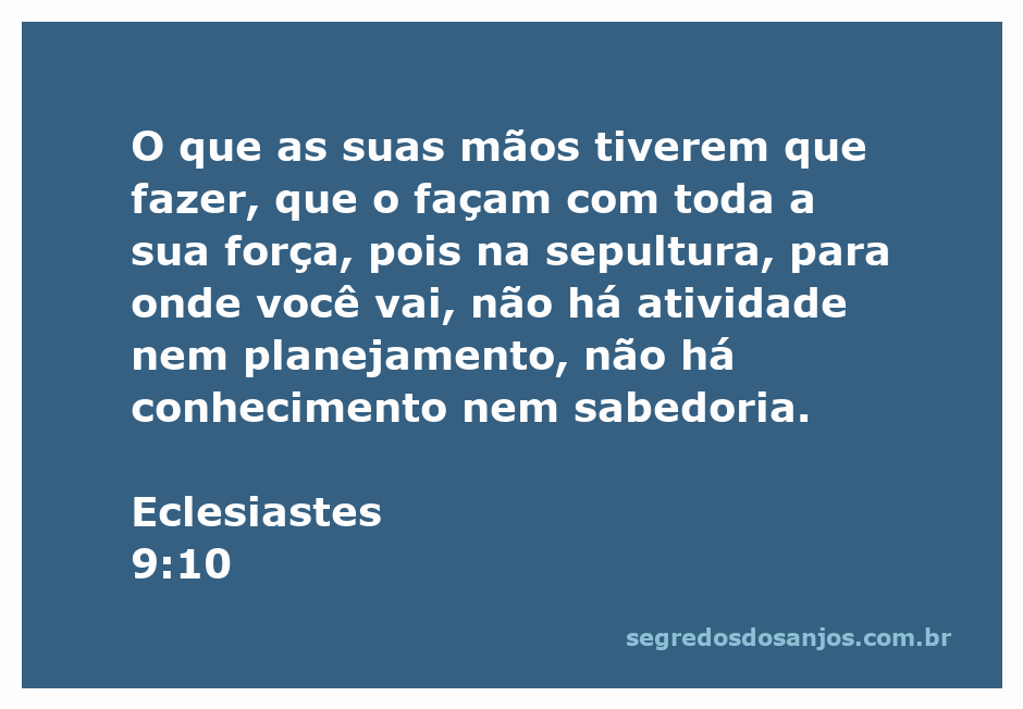 Dê o seu melhor. Sempre. 📖💓💡📕Eclesiastes 9.10 Tudo o que você  tiver de fazer faça o melhor que puder, pois…