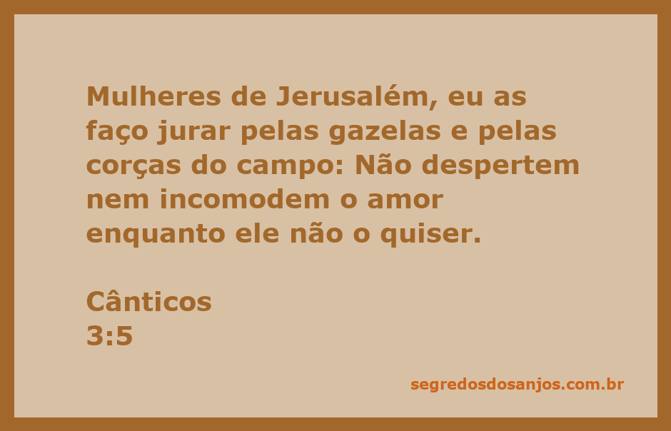 Imagem que ilustra a passagem de Cânticos 3:5 sobre o amor e a sua delicadeza, com gazelas e corças no campo.