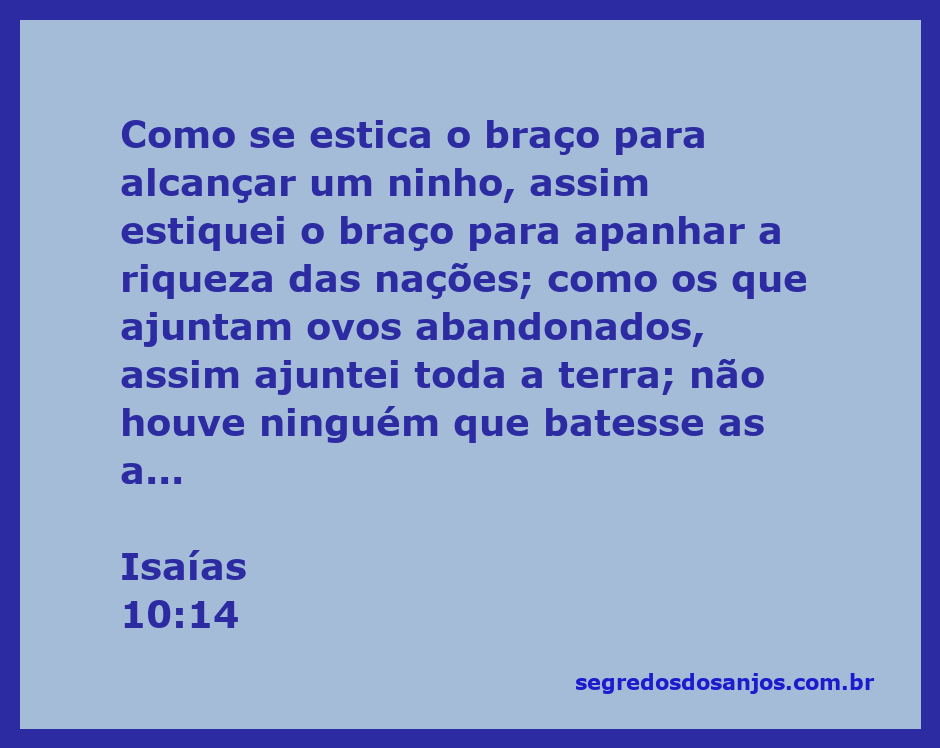 Ilustração do versículo Isaías 10:14, mostrando um braço se esticando para alcançar riquezas, simbolizando a ambição e a busca por poder.