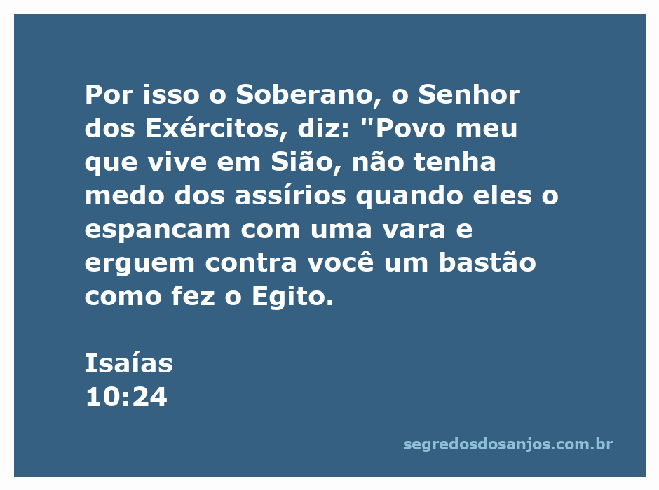 Ilustração do versículo Isaías 10:24, mostrando a proteção divina sobre o povo de Sião contra os assírios.