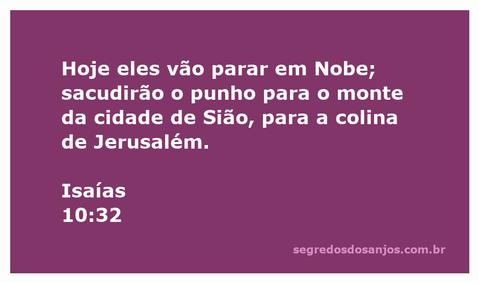 Ilustração do versículo Isaías 10:32, mostrando a cidade de Sião e a colina de Jerusalém.