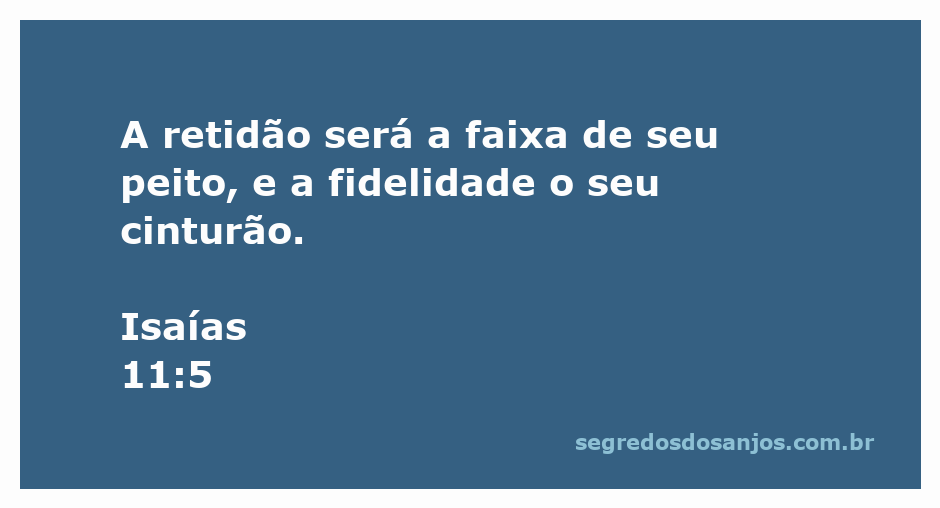 Imagem representativa de Isaías 11:5, mostrando a retidão como uma faixa e a fidelidade como um cinturão.
