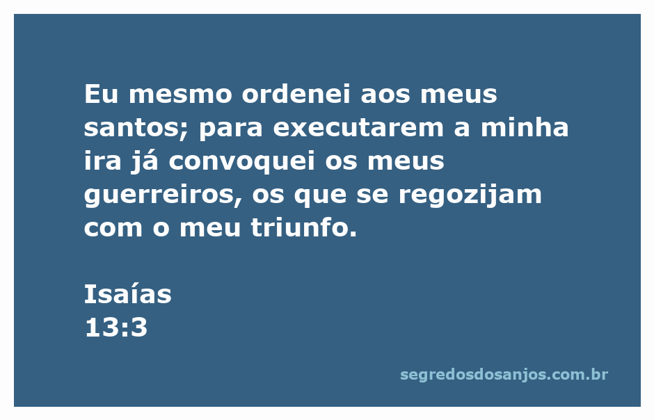 Representação artística de guerreiros convocados por Deus, simbolizando a execução de Sua ira e triunfo.